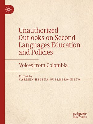cover image of Unauthorized Outlooks on Second Languages Education and Policies